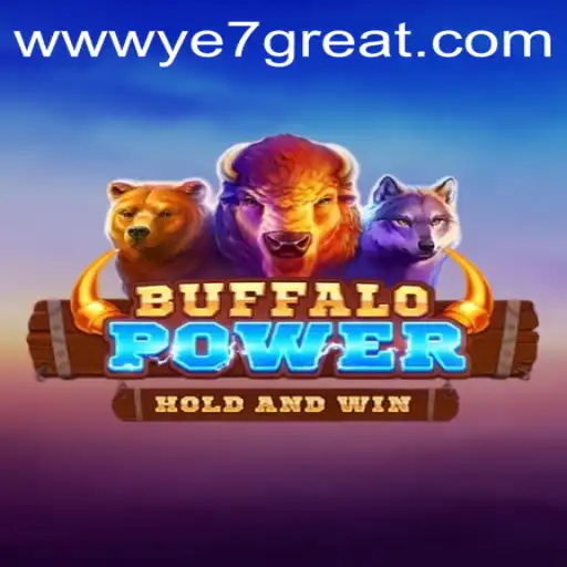 Discover the Thrilling Adventure of BuffaloPower