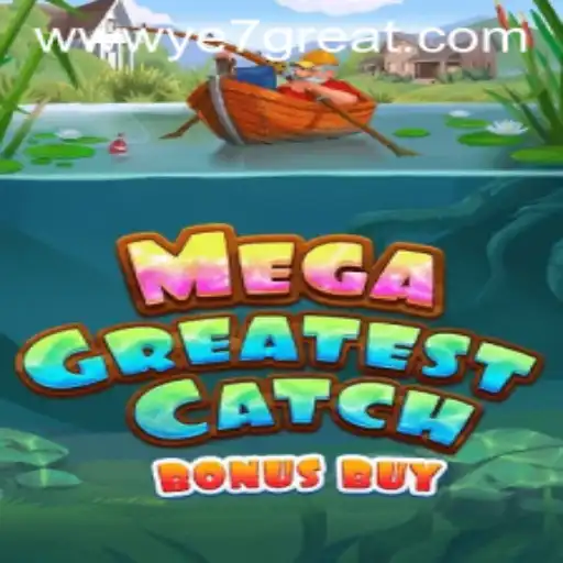 MegaGreatestCatchBonusBuy: The Thrilling New Slot Adventure